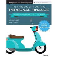 Book cover for Introduction to Personal Finance: Beginning Your Financial Journey WileyPLUS Next Gen Card with Loose-Leaf Print Companion Set 1 Semester
