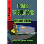 Book cover for Trials and Tribulations of Dirty Shame, Oklahoma