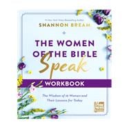 Book cover for The Women of the Bible Speak Workbook