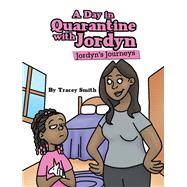 Book cover for A Day in Quarantine with Jordyn