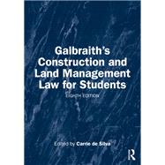 Book cover for Galbraith's Construction and Land Management Law for Students