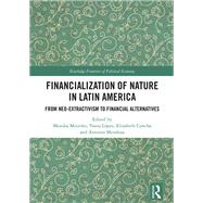 Book cover for Financialization of Nature in Latin America