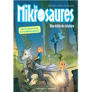 Book cover for Les Mikrosaures - tome 2 - Une drôle de créature