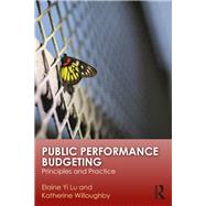 Book cover for Public Performance Budgeting: Principles and Practice