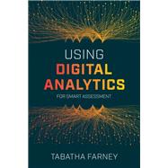 Book cover for Using Digital Analytics for Smart Assessment