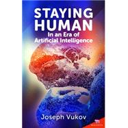 Book cover for Staying Human in an Era of Artificial Intelligence