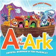 Book cover for A Is for Ark (A Bible-Based A-Z Rhyming Alphabet Board Book for Toddlers and Preschoolers Ages 1-3)