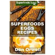 Book cover for Superfoods Eggs Recipes