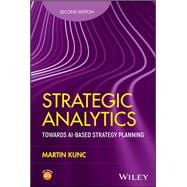 Book cover for Strategic Analytics Towards AI-based Strategy Planning