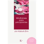 Book cover for Mindfulness para principiantes