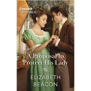 Book cover for A Proposal to Protect His Lady