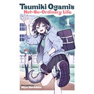 Book cover for Tsumiki Ogami's Not-So-Ordinary Life, Vol. 1