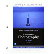 Book cover for A Short Course in Photography Digital, Books a la Carte