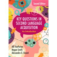 Book cover for Key Questions in Second Language Acquisition: An Introduction, 2nd edition