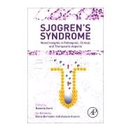 Book cover for Sjogren's Syndrome: Novel Insights in Pathogenic, Clinical and Therapeutic Aspects