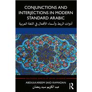 Book cover for Conjunctions and Interjections in Modern Standard Arabic