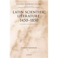 Book cover for Latin Scientific Literature, 1450-1850