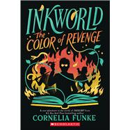 Book cover for Inkworld: The Color of Revenge