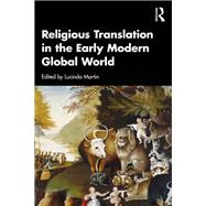 Book cover for Religious Translation in the Early Modern Global World