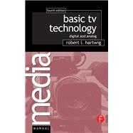 Book cover for Basic TV Technology: Digital and Analog