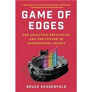 Book cover for Game of Edges The Analytics Revolution and the Future of Professional Sports