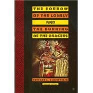 Book cover for The Sorrow of the Lonely and the Burning of the Dancers Second Edition
