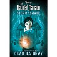 Book cover for The Haunted Mansion: Storm & Shade