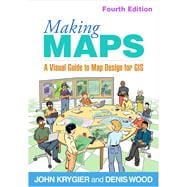 Book cover for Making Maps A Visual Guide to Map Design for GIS