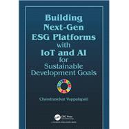 Book cover for Building Next-Gen ESG Platforms with IoT and AI for Sustainable Development Goals