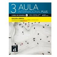 Book cover for Aula Internacional Plus 3 : 12-Month Student Bundle (Campus Difusión)