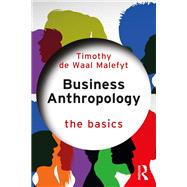 Book cover for Business Anthropology: The Basics