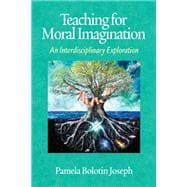Book cover for Teaching for Moral Imagination