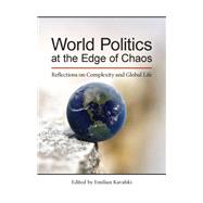 Book cover for World Politics at the Edge of Chaos