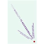 Book cover for From Mobility to Accessibility