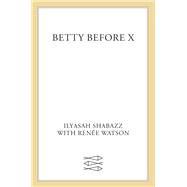 Book cover for Betty Before X