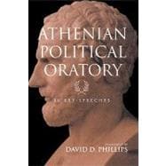 Book cover for Athenian Political Oratory: Sixteen Key Speeches