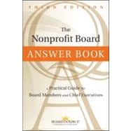Book cover for The Nonprofit Board Answer Book A Practical Guide for Board Members and Chief Executives