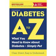 Book cover for Diabetes A to Z What You Need to Know about Diabetes&mdash;Simply Put