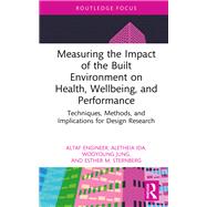 Book cover for Measuring the Impact of the Built Environment on Health, Wellbeing, and Performance