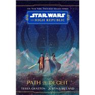 Book cover for Star Wars: The High Republic Path of Deceit