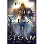 Book cover for She Who Rides the Storm