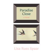 Book cover for Paradise Close A Novel