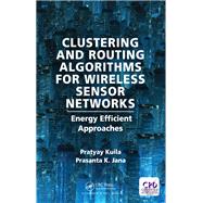 Book cover for Clustering and Routing Algorithms for Wireless Sensor Networks