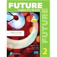 Book cover for Future 2 Student Book with MyEnglishLab