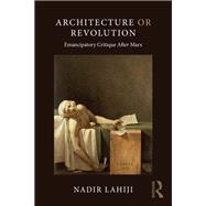 Book cover for Architecture or Revolution