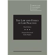 Book cover for The Law and Ethics of Law Practice(American Casebook Series)