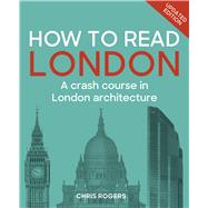 Book cover for How to Read London A crash course in London Architecture