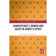 Book cover for Shakespeare's Romeo and Juliet in Dante's Spirit