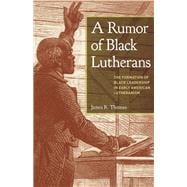 Book cover for A Rumor of Black Lutherans