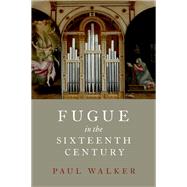 Book cover for Fugue in the Sixteenth Century